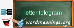 WordMeaning blackboard for letter telegram